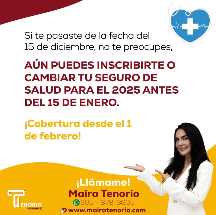 ¡No te olvides! Fecha límite para inscribirte a tu seguro de salud